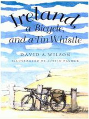 cover image of Ireland, a Bicycle, and a Tin Whistle
